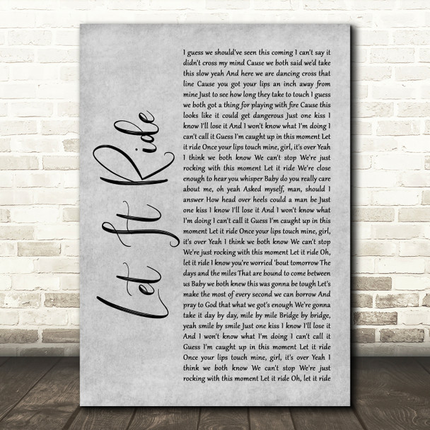 Brantley Gilbert Let It Ride Grey Rustic Script Song Lyric Wall Art Print