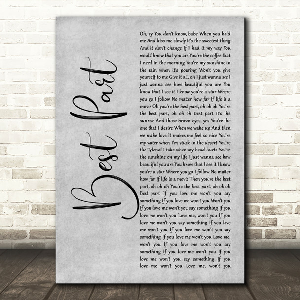 Daniel Caesar Best Part Grey Rustic Script Song Lyric Wall Art Print
