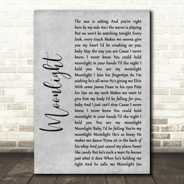 Ariana Grande Moonlight Grey Rustic Script Song Lyric Wall Art Print