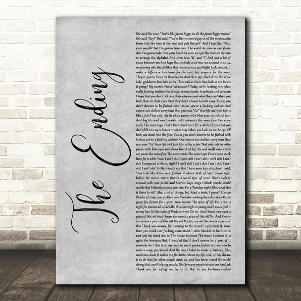 Hobo Johnson The Ending Grey Rustic Script Song Lyric Wall Art Print