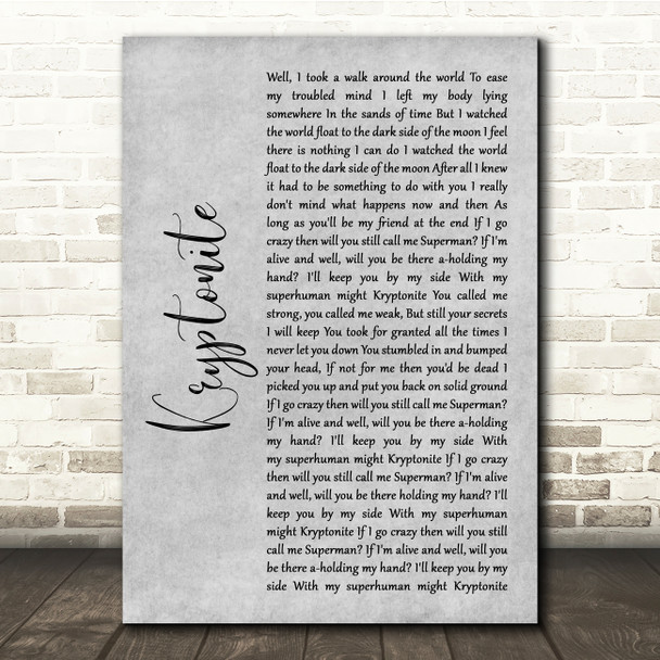 3 Doors Down Kryptonite Grey Rustic Script Song Lyric Quote Music Print