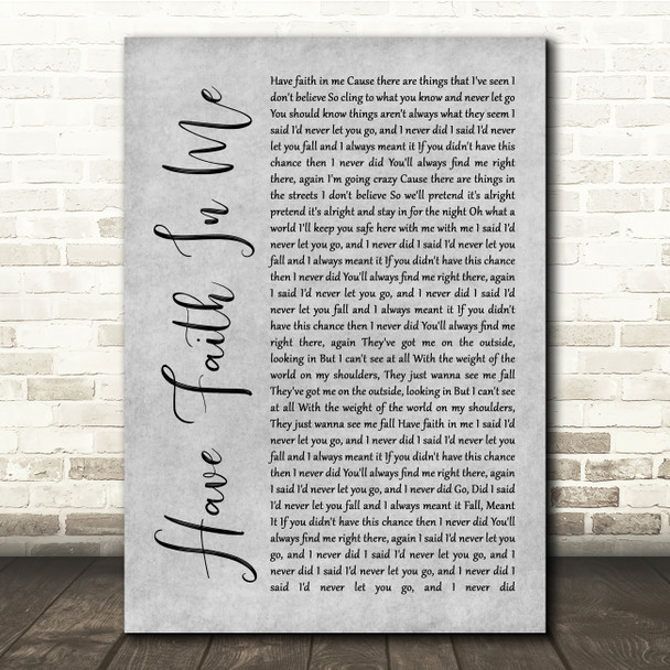 A Day To Remember Have Faith In Me Grey Rustic Script Song Lyric Quote Music Print