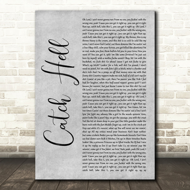 Adam Calhoun Catch Hell Grey Rustic Script Song Lyric Quote Music Print