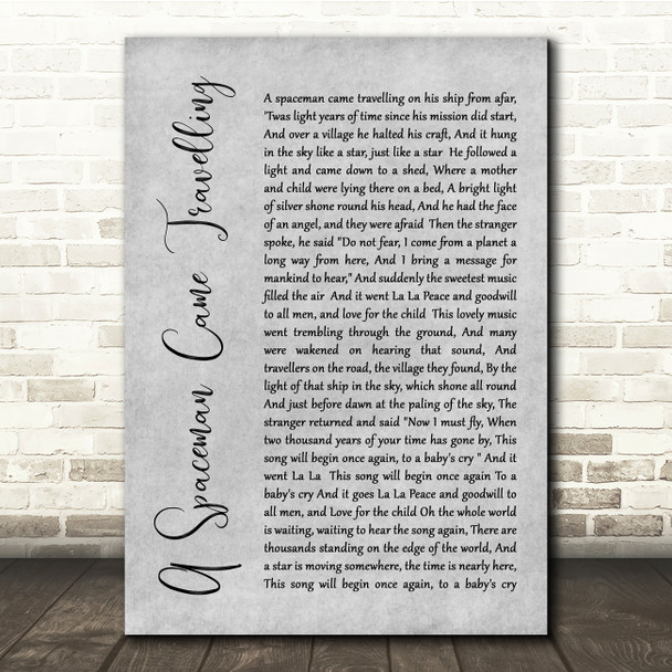 Chris De Burgh A Spaceman Came Travelling Grey Rustic Script Song Lyric Quote Music Print