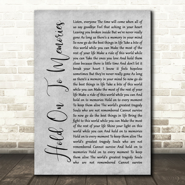 Disturbed Hold On To Memories Grey Rustic Script Song Lyric Quote Music Print