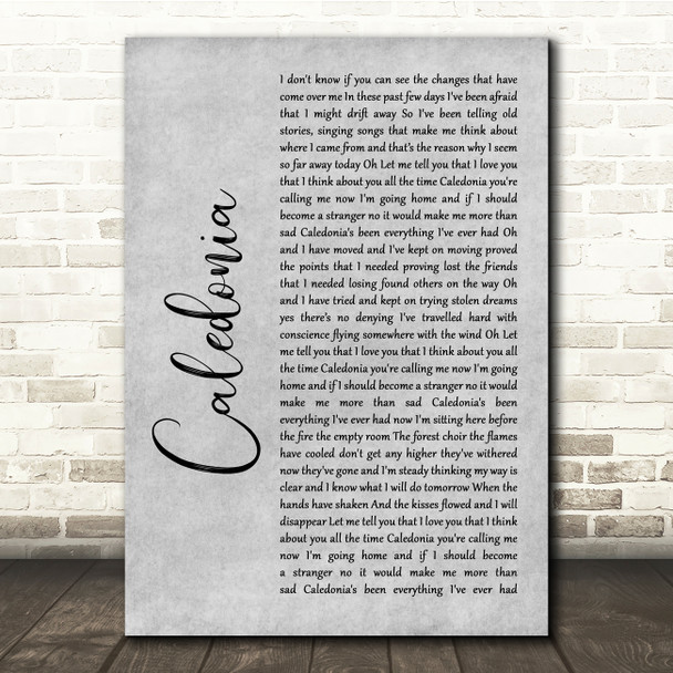 Dougie MacLean Caledonia Grey Rustic Script Song Lyric Quote Music Print