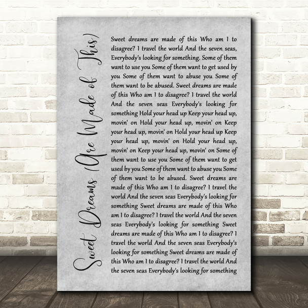 Eurythmics Sweet Dreams (Are Made of This) Grey Rustic Script Song Lyric Quote Music Print