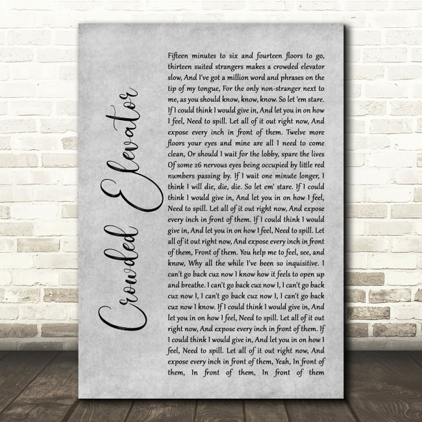 Incubus Crowded Elevator Grey Rustic Script Song Lyric Quote Music Print