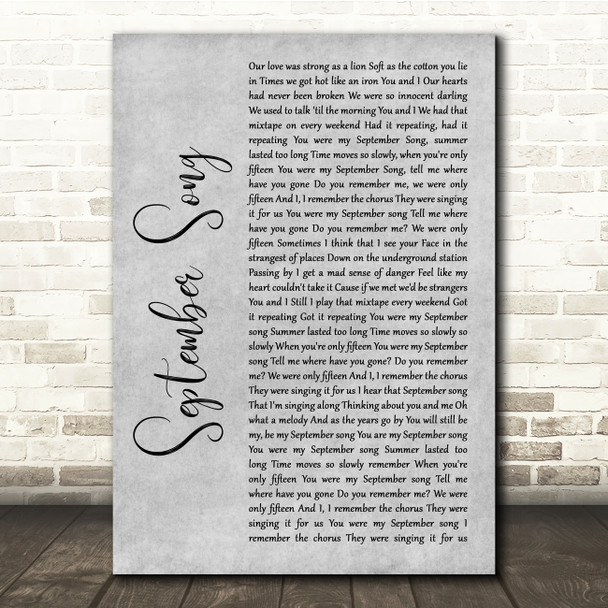 JP Cooper September Song Grey Rustic Script Song Lyric Quote Music Print