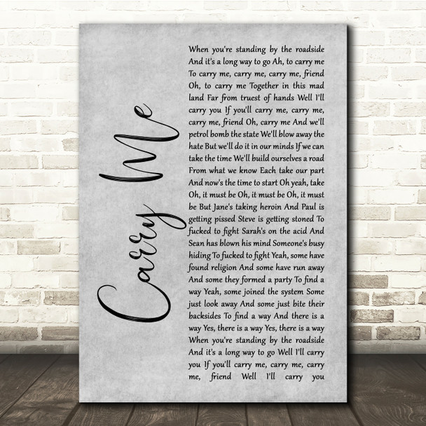 Levellers Carry Me Grey Rustic Script Song Lyric Quote Music Print