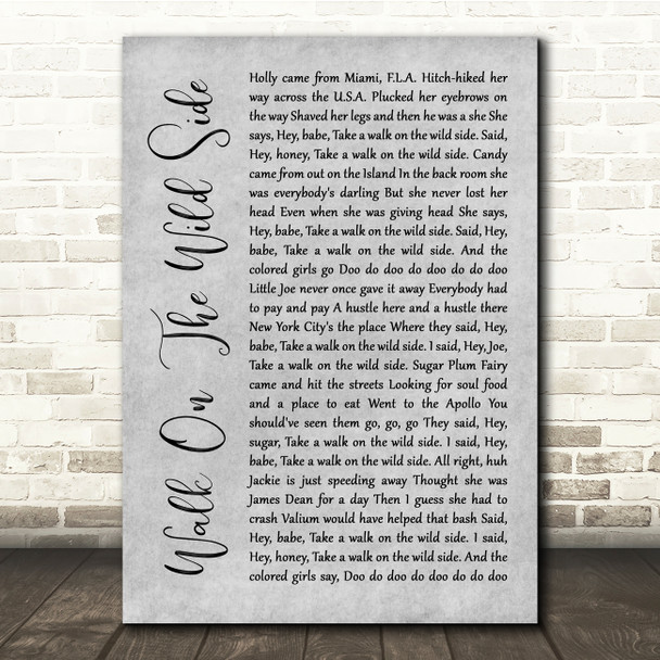 Lou Reed Walk On The Wild Side Grey Rustic Script Song Lyric Quote Music Print