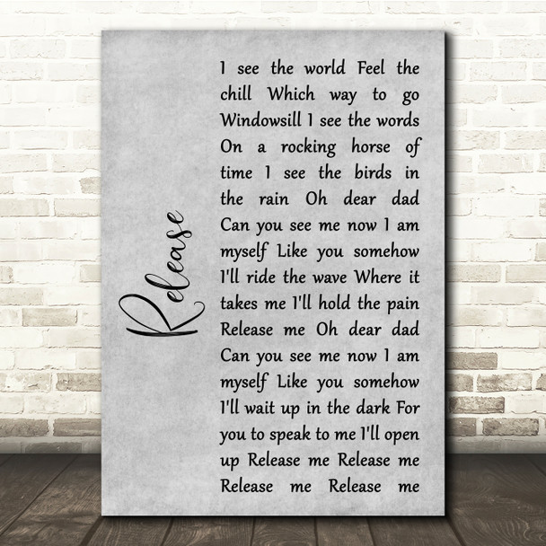 Pearl Jam Release Grey Rustic Script Song Lyric Quote Music Print