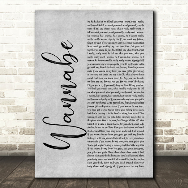 Spice Girls Wannabe Grey Rustic Script Song Lyric Quote Music Print