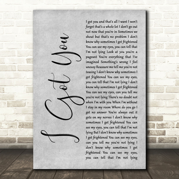 Split Enz I Got You Grey Rustic Script Song Lyric Quote Music Print