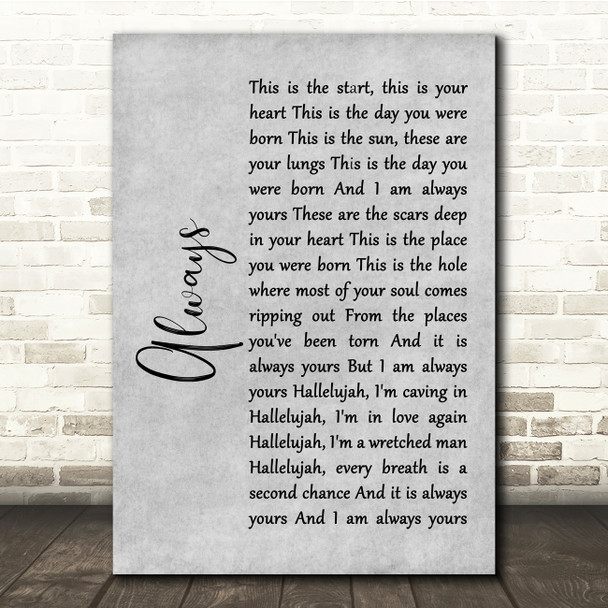 Switchfoot Always Grey Rustic Script Song Lyric Quote Music Print