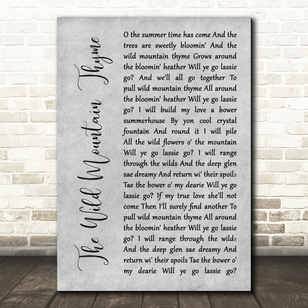The Corries The Wild Mountain Thyme Grey Rustic Script Song Lyric Quote Music Print