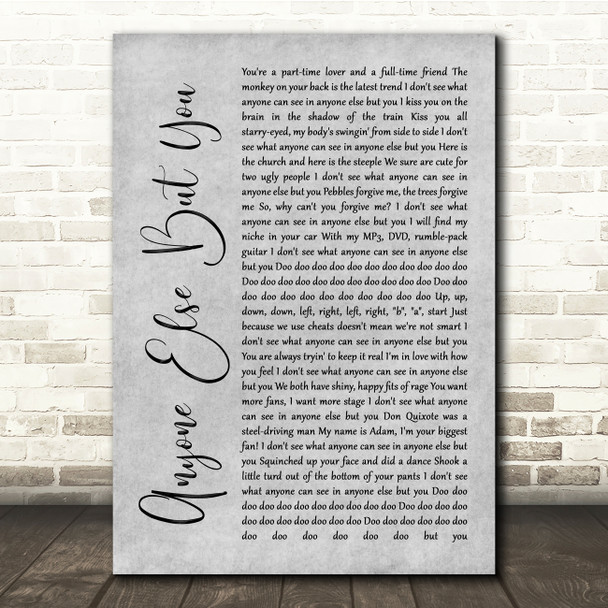 The Moldy Peaches Anyone Else But You Grey Rustic Script Song Lyric Quote Music Print