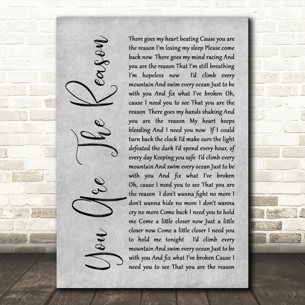 Calum Scott You Are The Reason Rustic Script Grey Song Lyric Quote Print