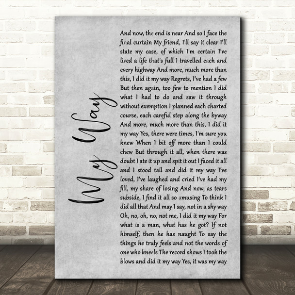Frank Sinatra My Way Rustic Script Grey Song Lyric Quote Print