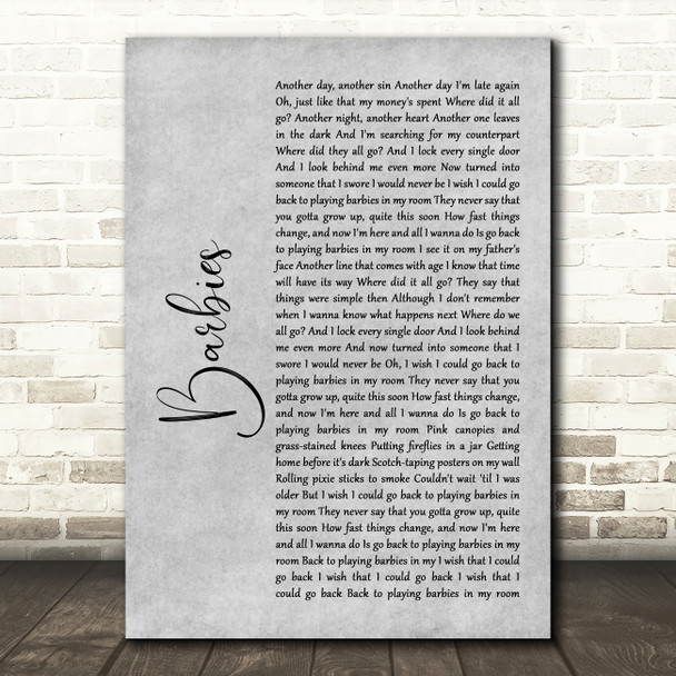 Pink Barbies Rustic Script Grey Song Lyric Quote Print