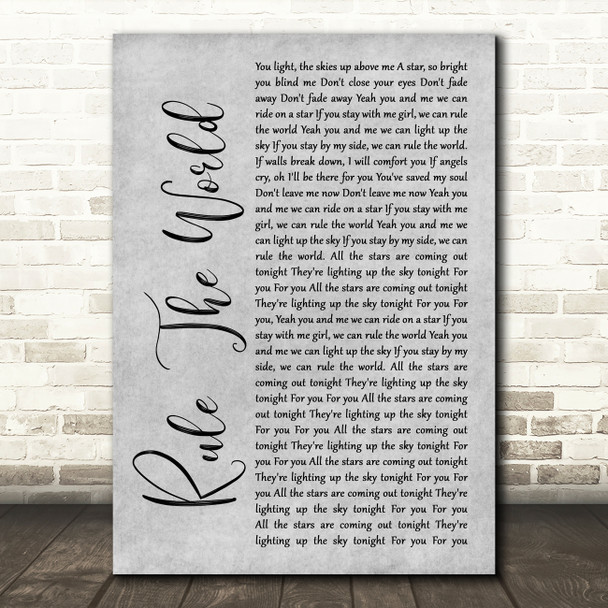 Take That Rule The World Rustic Script Grey Song Lyric Quote Print