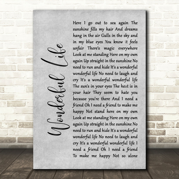 Black Wonderful Life Rustic Script Grey Song Lyric Quote Print
