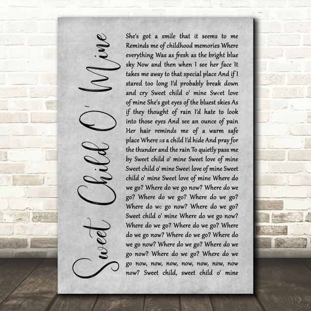 Guns N' Roses Sweet Child O' Mine Rustic Script Grey Song Lyric Quote Print