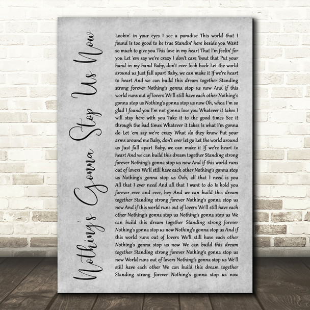 Jefferson Starship Nothing's Gonna Stop Us Now Rustic Script Grey Song Print