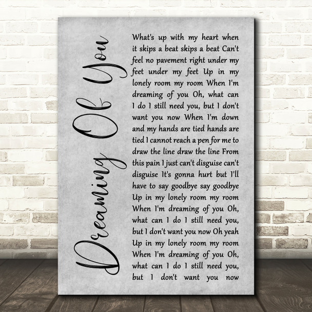 The Coral Dreaming Of You Rustic Script Grey Song Lyric Quote Print