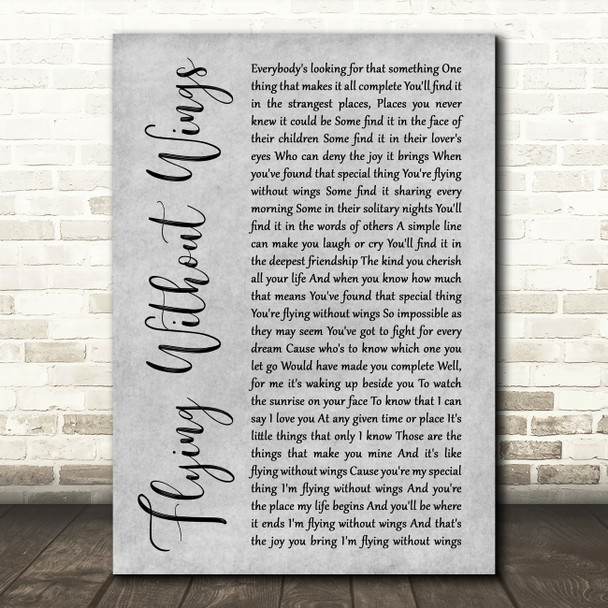 Westlife Flying Without Wings Rustic Script Grey Song Lyric Quote Print