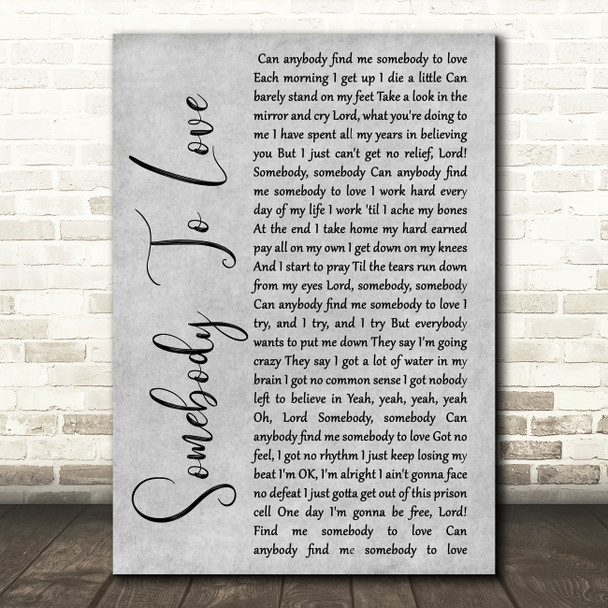 Queen Somebody To Love Rustic Script Grey Song Lyric Quote Print