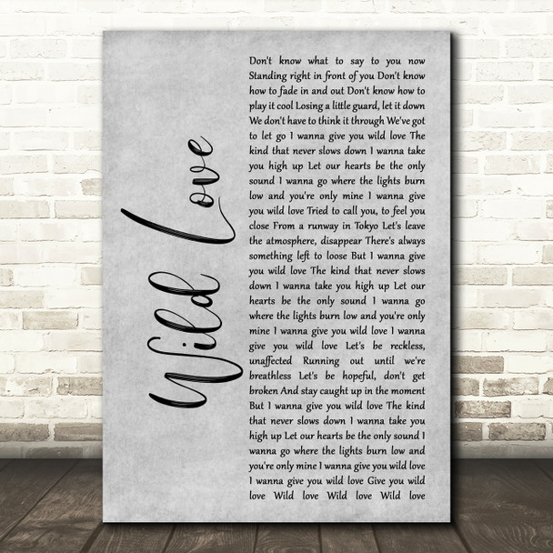 James Bay Wild Love Rustic Script Grey Song Lyric Print