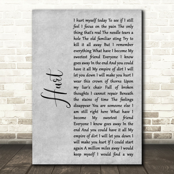 Johnny Cash Hurt Rustic Script Grey Song Lyric Print