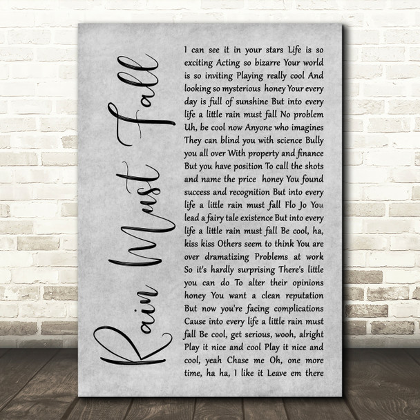 Queen Rain Must Fall Rustic Script Grey Song Lyric Print