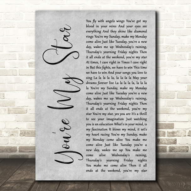 Stereophonics You're My Star Rustic Script Grey Song Lyric Print