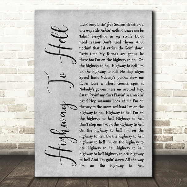 AC DC Highway To Hell Rustic Script Grey Song Lyric Quote Print