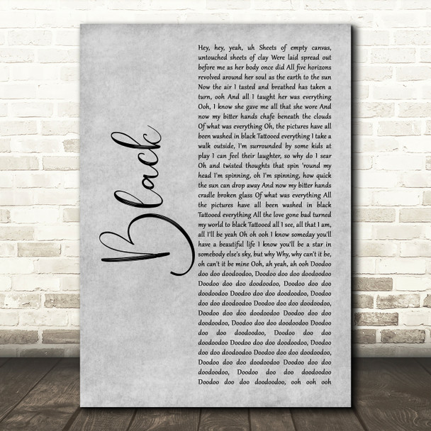 Pearl Jam Black Grey Rustic Script Song Lyric Print