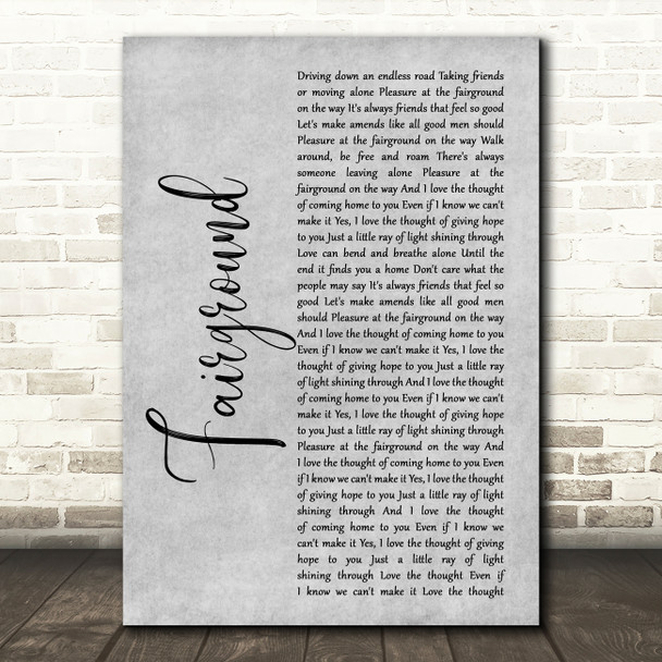 Simply Red Fairground Grey Rustic Script Song Lyric Print