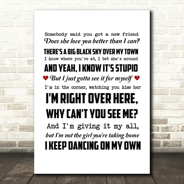 Robyn Dancing On My Own Song Lyric Quote Print