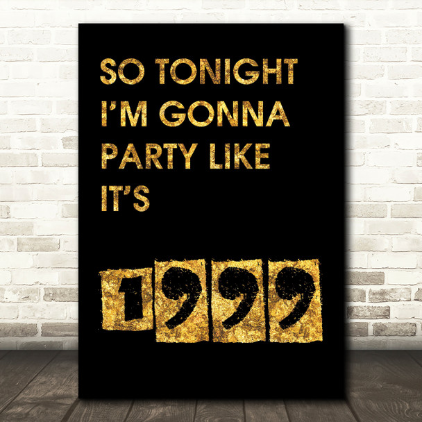 Black & Gold Prince 1999 Song Lyric Quote Print