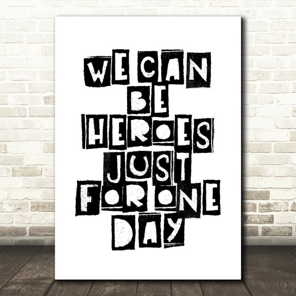 Heroes David Bowie Song Lyric Quote Print