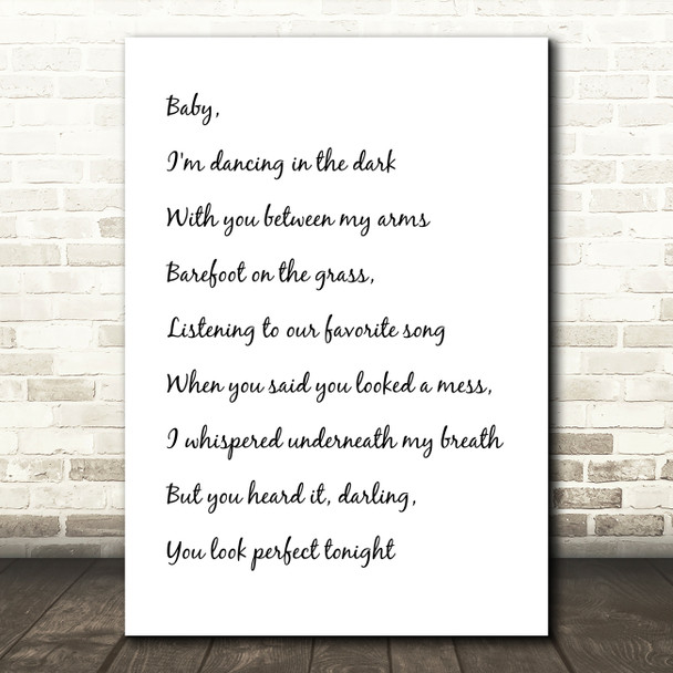 White & Black Ed Sheeran Perfect Song Lyric Quote Print