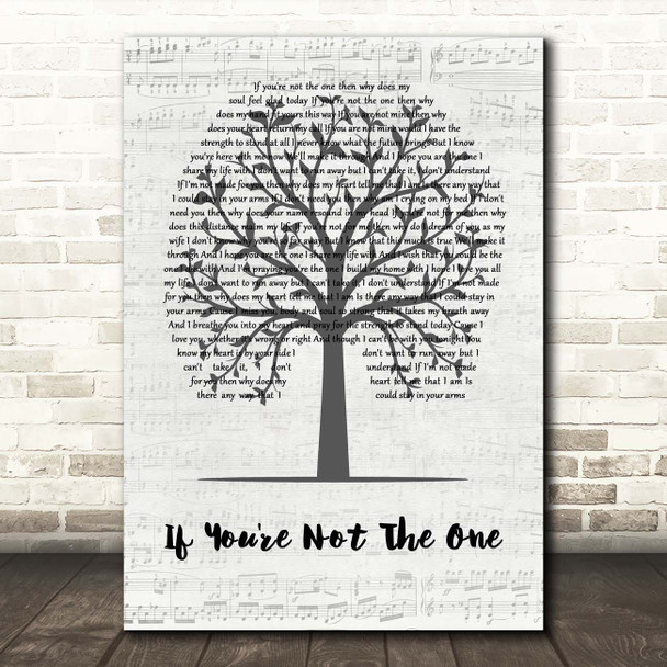 Daniel Bedingfield If You're Not The One Music Script Tree Song Lyric Print