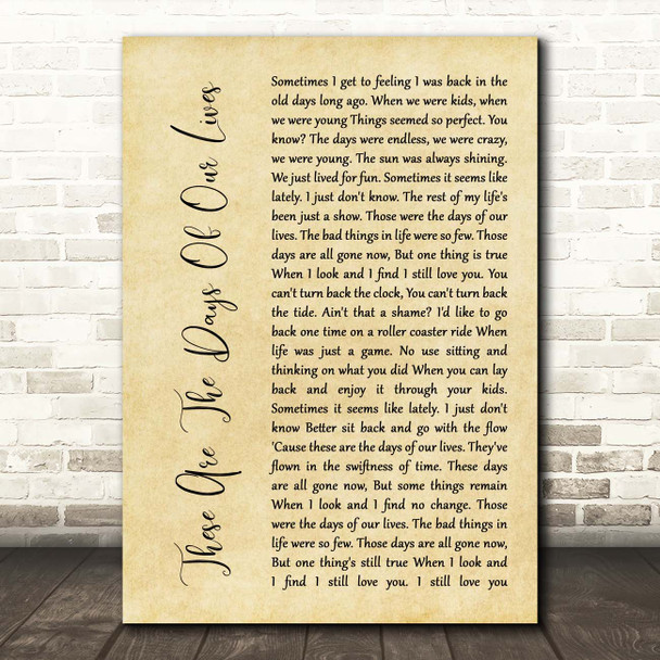 Queen These Are The Days Of Our Lives Rustic Script Song Lyric Print