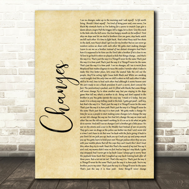 2Pac Changes Rustic Script Song Lyric Wall Art Print