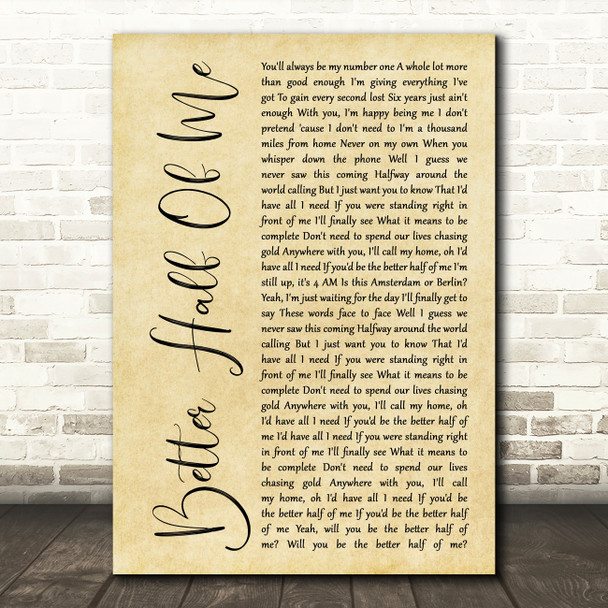 Tom Walker Better Half Of Me Rustic Script Song Lyric Wall Art Print