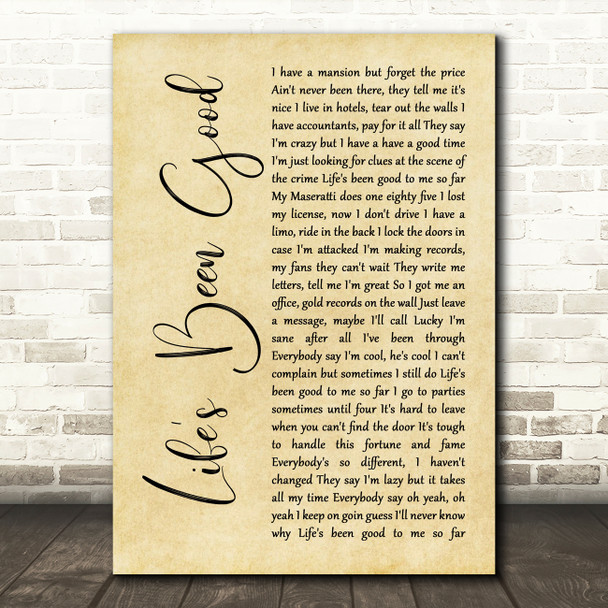 Joe Walsh Life's Been Good Rustic Script Song Lyric Quote Music Print
