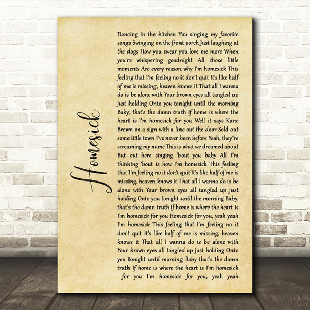 Kane Brown Homesick Rustic Script Song Lyric Quote Music Print