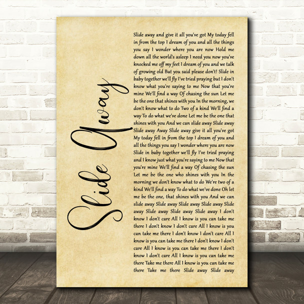 Oasis Slide Away Rustic Script Song Lyric Quote Music Print