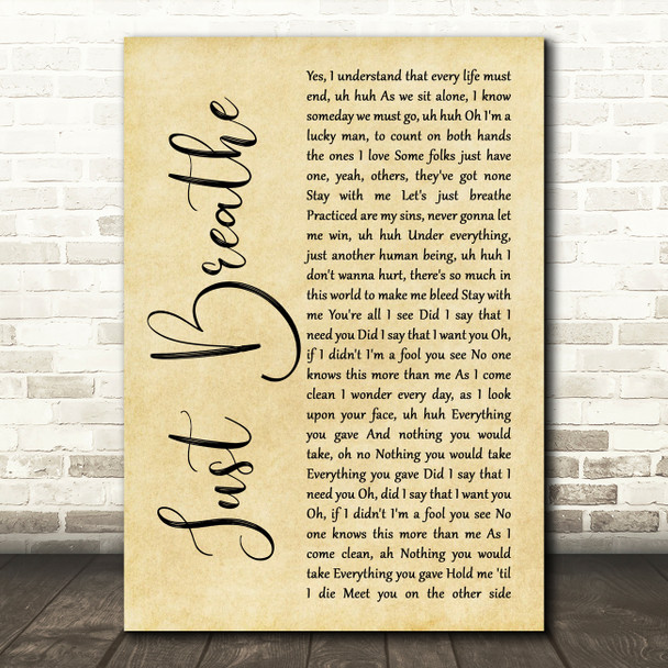 Pearl Jam Just Breathe Rustic Script Song Lyric Quote Music Print